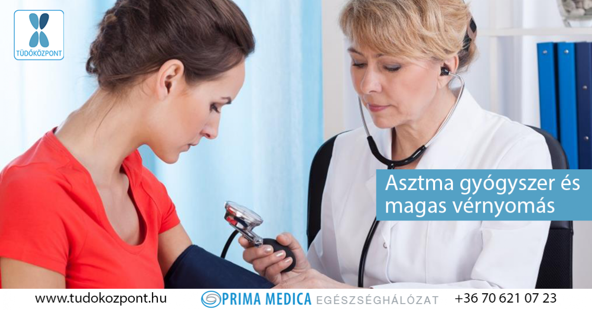 magas vérnyomás elleni gyógyszerek asztmában